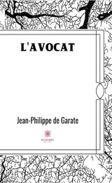 L'avocat - Jean-Philippe de Garate