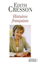 Histoires françaises - Edith Cresson