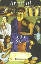 Lettre à Staline - Fernando Arrabal