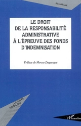 Le droit de la responsabilité administrative à l'épreuve des fonds d'indemnisation - Alexis Frank
