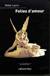 Folies d'amour - Didier Lauru