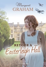 Retour à Easterleigh Hall - Margaret Graham