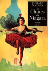 Les chutes du Niagara - Richard Allan Watson