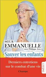 Sauver les enfants : derniers entretiens - Emmanuelle