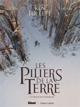 Les piliers de la terre. Vol. 1. Le rêveur de cathédrales - Didier Alcante