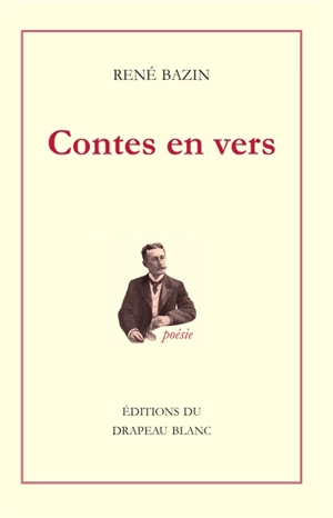 Contes en vers - René Bazin