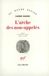 L'arche des non-appelés - Vladimir Maximov