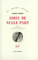 Adieu de nulle part - Vladimir Maximov