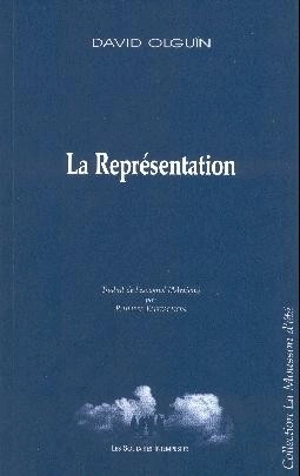 La représentation - David Olguín