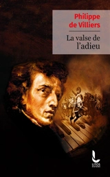 La valse de l'adieu - Philippe de Villiers