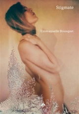 Stigmate - Emmanuelle Bousquet