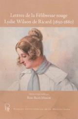 Lettres de la félibresse rouge - Lydie de Ricard