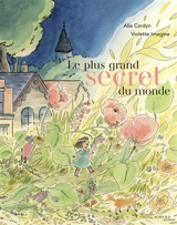 Le plus grand secret du monde - Alia Cardyn