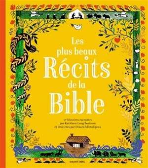 Les plus beaux récits de la Bible - Kathleen Long Bostrom