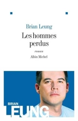 Les hommes perdus - Brian Leung