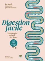 Digestion facile : comprendre, prévenir & soigner : les 20 plantes essentielles - Patrick Aubé