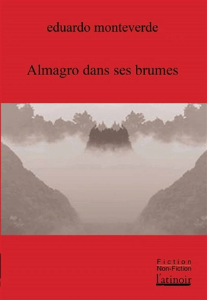 Almagro dans ses brumes - Eduardo Monteverde