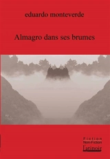 Almagro dans ses brumes - Eduardo Monteverde
