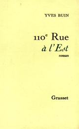 110e rue à l'Est - Yves Buin