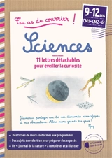 Tu as du courrier ! : sciences CM1, CM2, 6e, 9-12 ans : 12 lettres détachables pour éveiller la curiosité - Marie Bancel