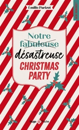 Notre désastreuse Christmas party - Emilie Parizot