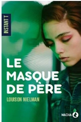 Le masque de père - Louison Nielman