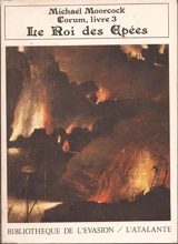 Corum. Vol. 3. Le Roi des épées - Michael Moorcock