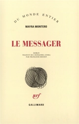 Le messager - Mayra Montero