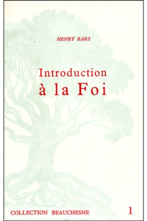 Introduction à la foi - Henry Bars