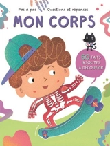 Mon corps : 60 faits insolites à découvrir - Joanna Neville