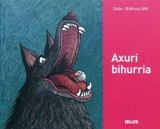 Axuri bihurria - Didier Jean