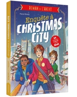 Enquête à Christmas City - Pascal Brissy