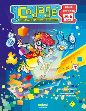 Codage pour enfants. Joue et apprend le langage informatique : pour enfants 4-6 ans - Alberto Bertolazzi