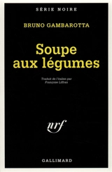 Soupe aux légumes - Bruno Gambarotta