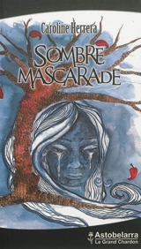 Sombre mascarade - Caroline Herrera