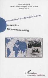 Journalisme et transformations sociales : des anciens aux nouveaux médias - Conférence internationale francophone en sciences de l'information et de la communication (02 ; 2014 ; Bucarest)