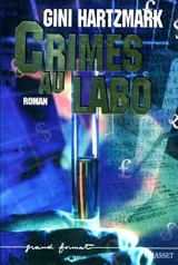 Crimes au labo - Gini Hartzmark