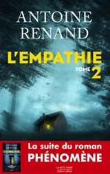 L'empathie. Vol. 2 - Antoine Renand