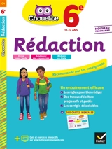 Rédaction 6e, 11-12 ans : nouveau programme - Annick Chekroun