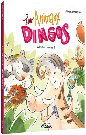 Les animaux dingos. Alerte bouse ! - Giuseppe Festa
