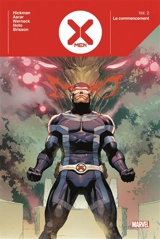 X-Men. Vol. 2. Le commencement