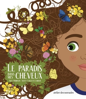 Le paradis dans mes cheveux - Skye Robinson