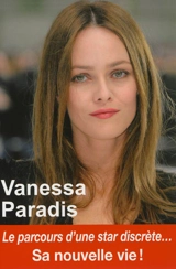 Vanessa Paradis : sa nouvelle vie ! - Claire Lescure
