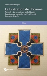 La libération de l'homme - Jean-Yves Jézéquel