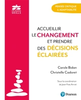 Accueillir le changement et prendre des décisions éclairées : pensée critique & adaptabilité - Christelle Cadoret