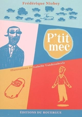 P'tit mec - Frédérique Niobey