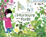 Le murmure de la forêt - Emmanuelle Houssais