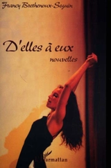 D'elles à eux - Francy Brethenoux-Seguin