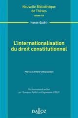 L'internalisation du droit constitutionnel - Hanan Qazbir
