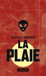 La plaie - Nathalie Henneberg